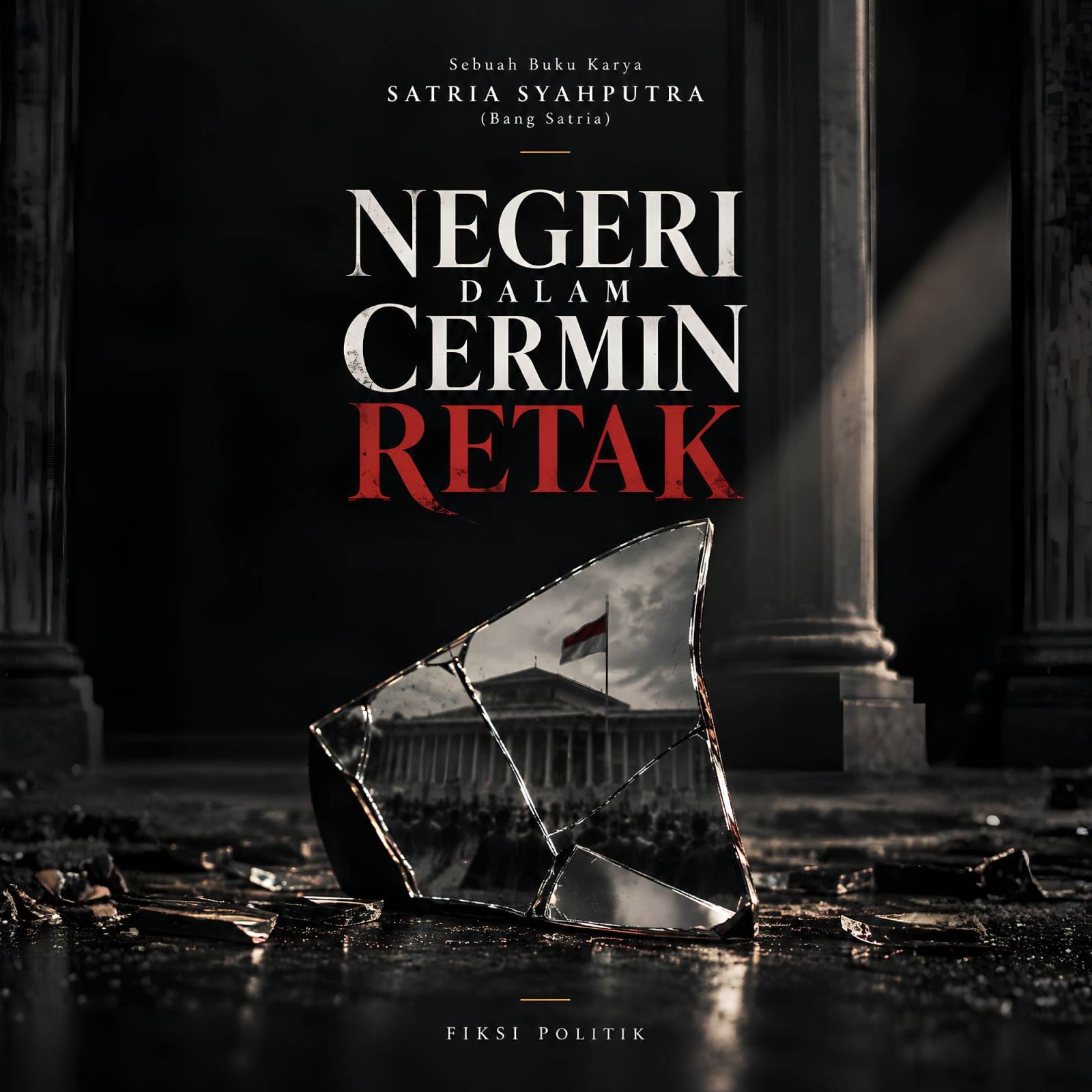 Ebook Negeri Dalam Cermin Retak by Bang Satria
